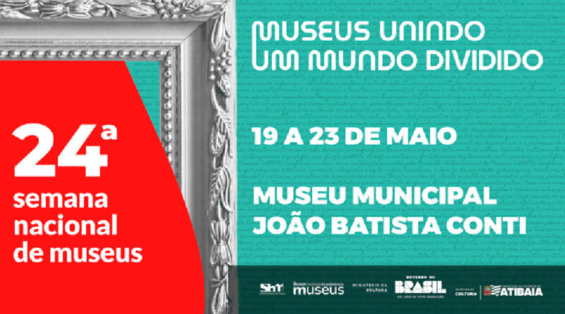 Museu Municipal João Batista Conti apresenta programação cultural da 24ª Semana Nacional dos Museus