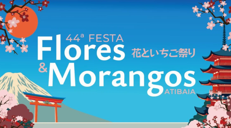 44ª Festa de Flores e Morangos de Atibaia tem início nesta sexta-feira
