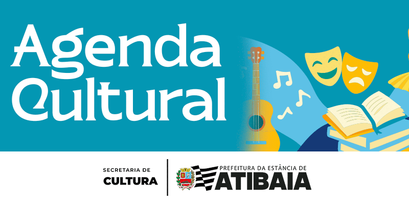 Agenda Cultural de Atibaia reúne festas, exposições e atrações para toda a família entre os dias 9 e 15 de julho