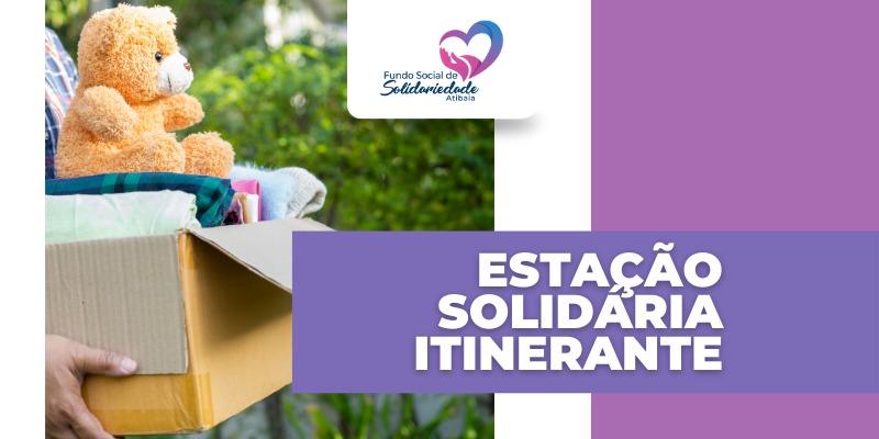 Estação Solidária Itinerante chega ao bairro Rio Acima na próxima sexta-feira (21)