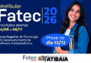 Fatec Atibaia abre inscrições para vestibular do 1º semestre de 2027